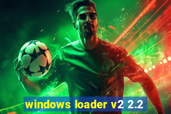 windows loader v2 2.2