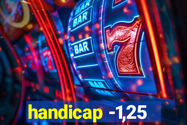 handicap -1,25