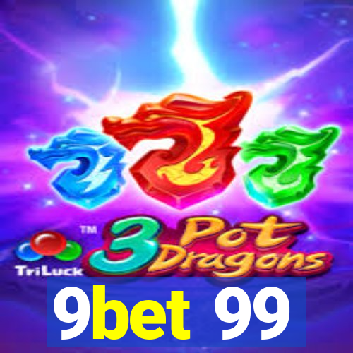 9bet 99