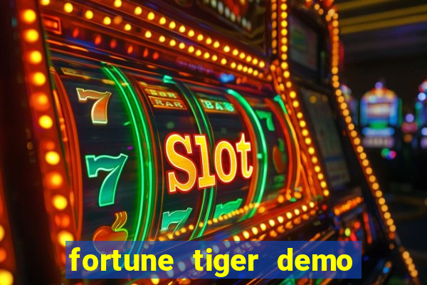 fortune tiger demo bet 500