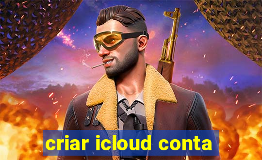 criar icloud conta