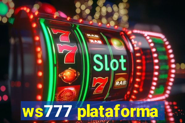 ws777 plataforma