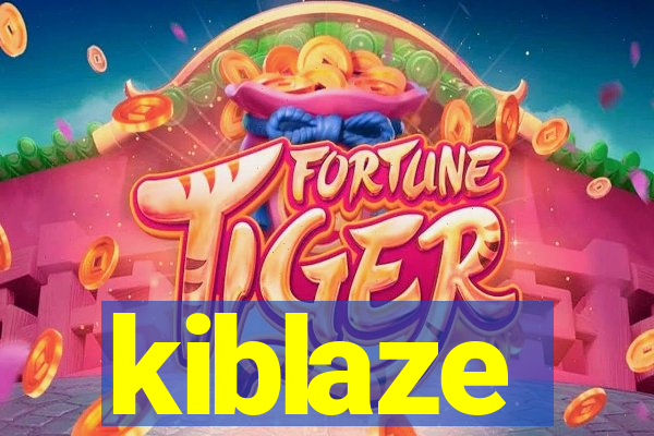 kiblaze