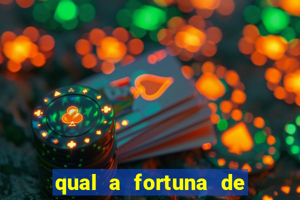 qual a fortuna de mari maria