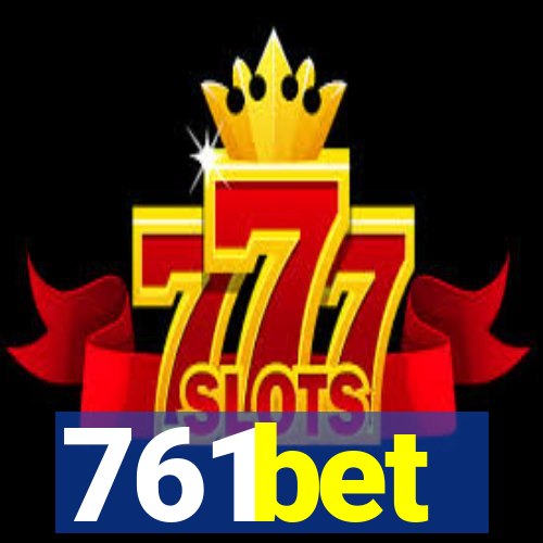 761bet