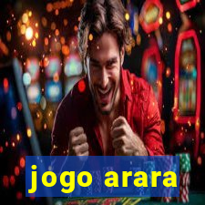 jogo arara