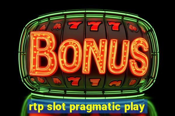 rtp slot pragmatic play