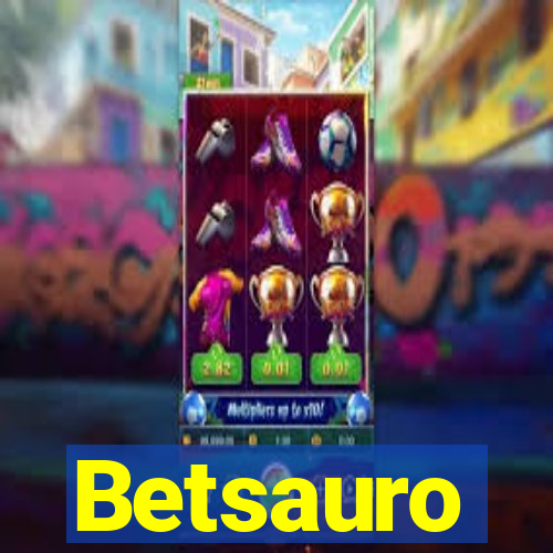 Betsauro