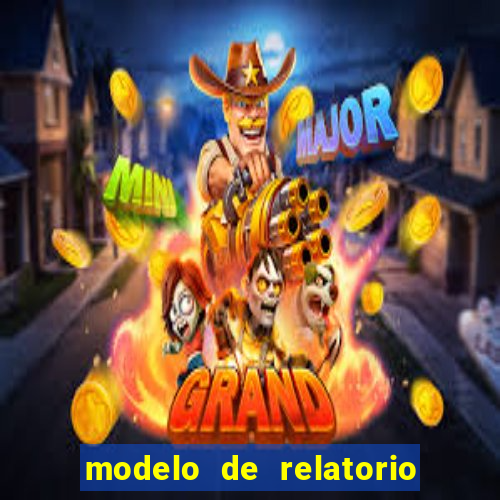 modelo de relatorio de estagio cruzeiro do sul