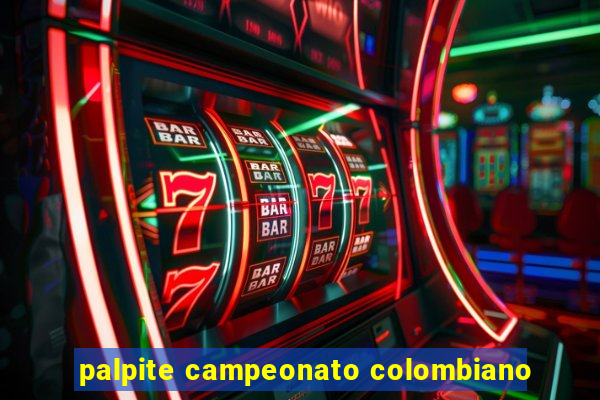 palpite campeonato colombiano