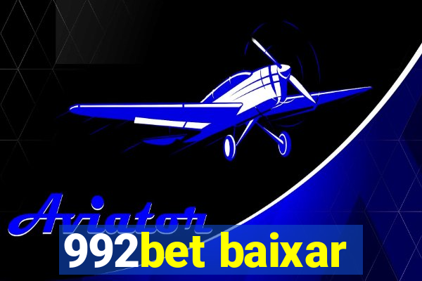 992bet baixar