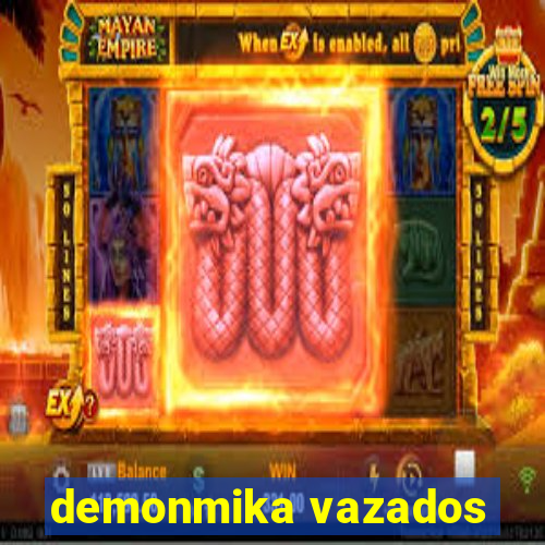 demonmika vazados