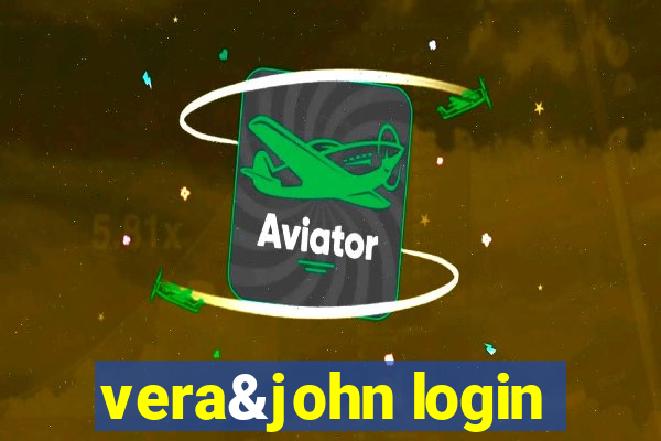 vera&john login