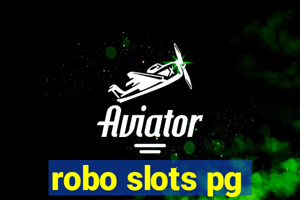 robo slots pg