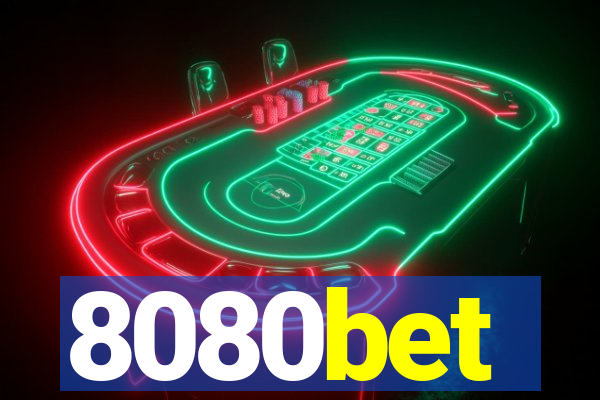 8080bet