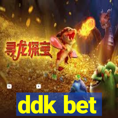 ddk bet