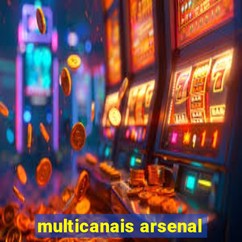 multicanais arsenal