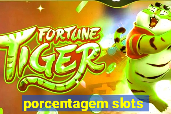 porcentagem slots