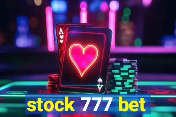 stock 777 bet