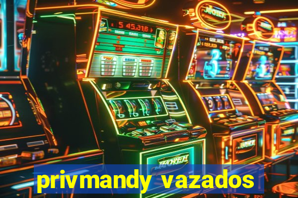 privmandy vazados