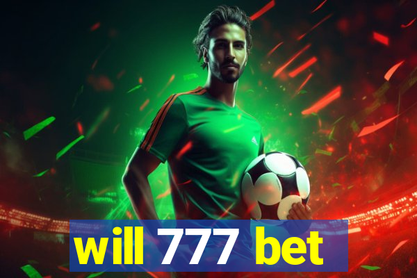 will 777 bet