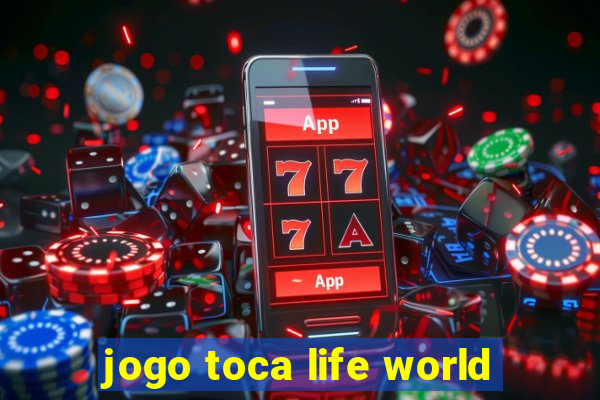 jogo toca life world