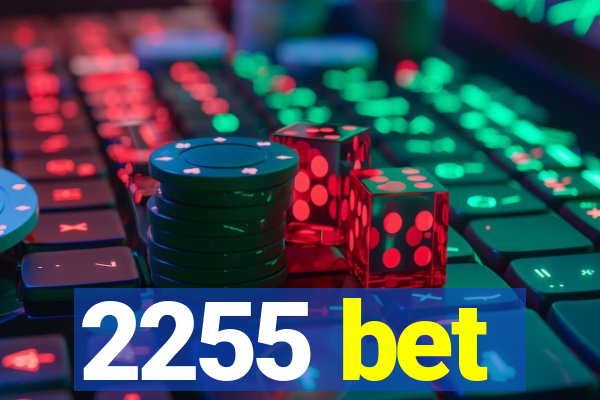 2255 bet