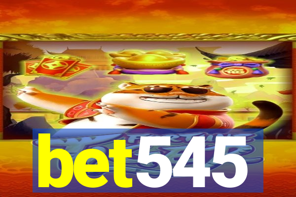 bet545