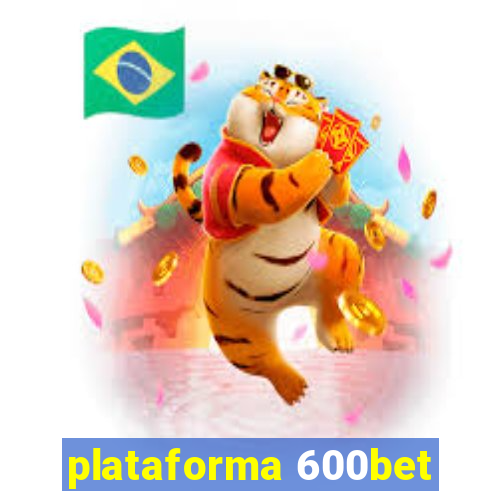 plataforma 600bet