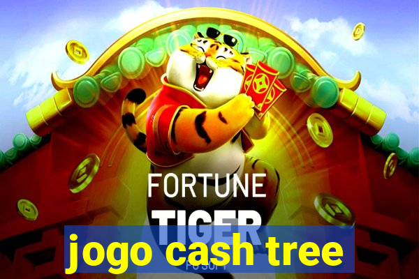 jogo cash tree