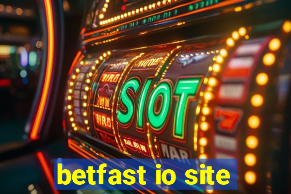 betfast io site