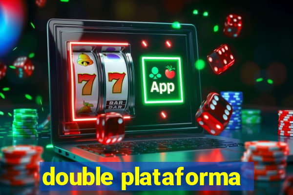 double plataforma