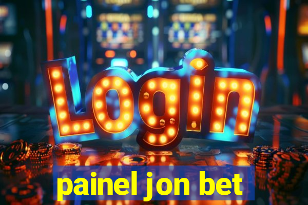 painel jon bet