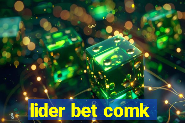 lider bet comk