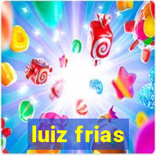 luiz frias