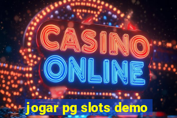 jogar pg slots demo