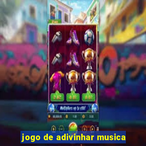 jogo de adivinhar musica