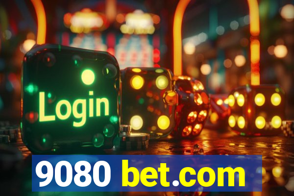 9080 bet.com