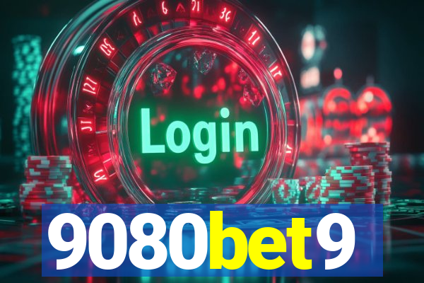 9080bet9