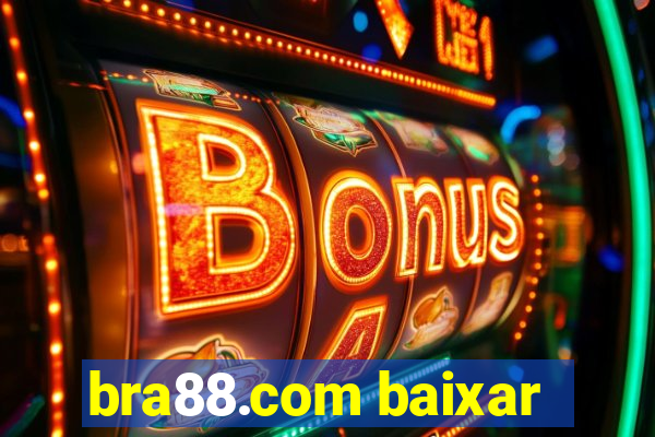 bra88.com baixar