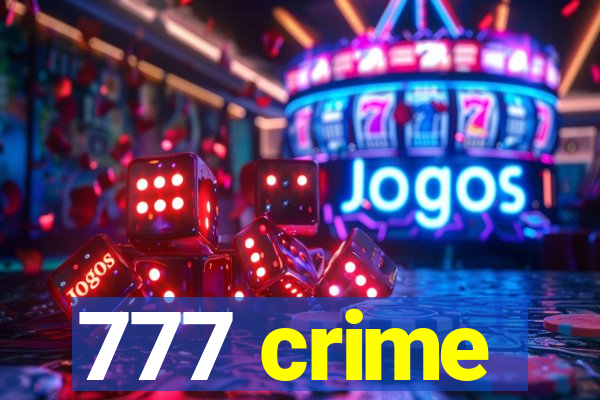 777 crime