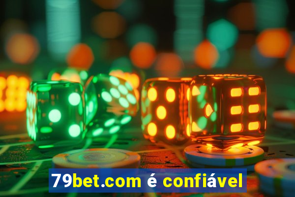 79bet.com é confiável