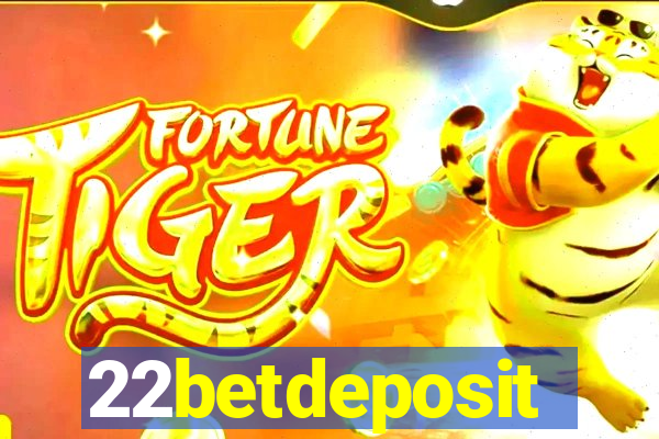 22betdeposit