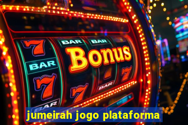 jumeirah jogo plataforma