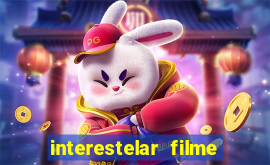 interestelar filme completo dublado telegram interestelar