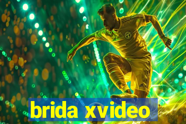 brida xvideo