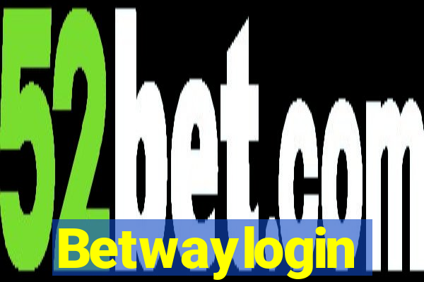 Betwaylogin