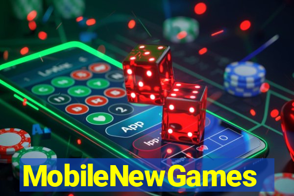 MobileNewGames