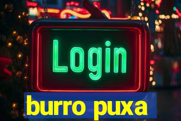 burro puxa