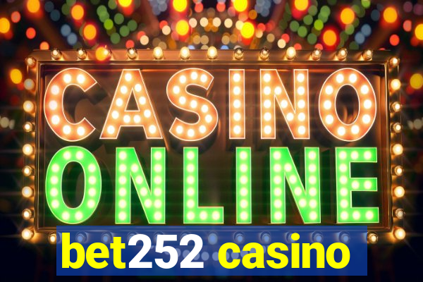 bet252 casino